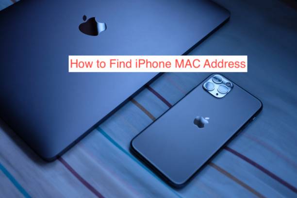 How to Find iPhone MAC Address