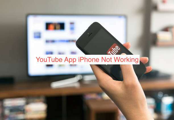 YouTube App iPhone Not Working