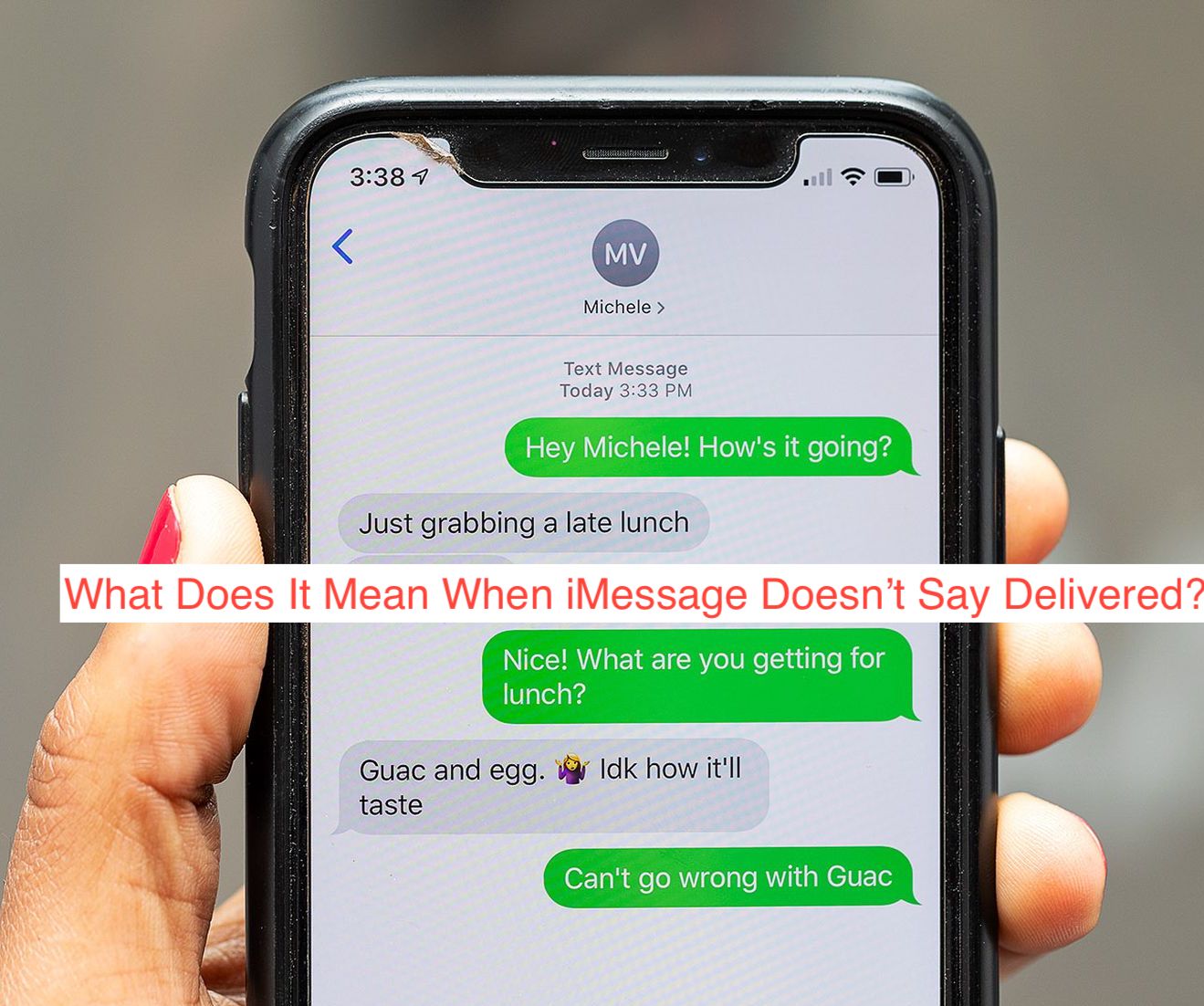 What Does It Mean When iMessage Doesn’t Say Delivered?