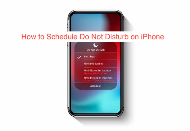 How to Schedule Do Not Disturb on iPhone