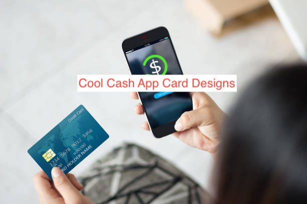 Cool Cash App Card Designs