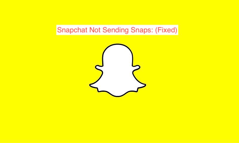 Snapchat Not Sending Snaps