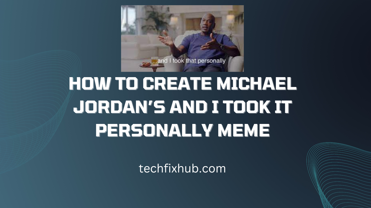 And I Took It Personally Meme