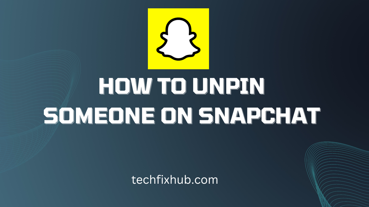 How To Unpin Someone On Snapchat