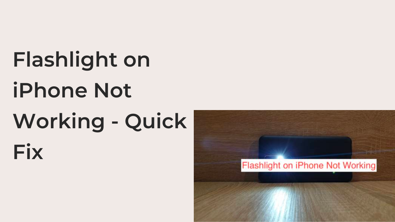 Flashlight on iPhone Not Working