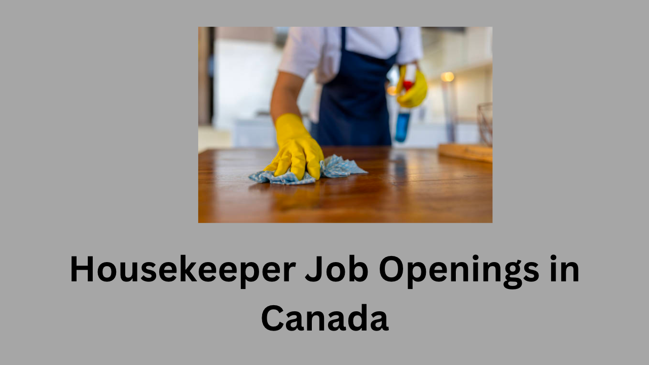 Housekeeper Job Openings in Canada