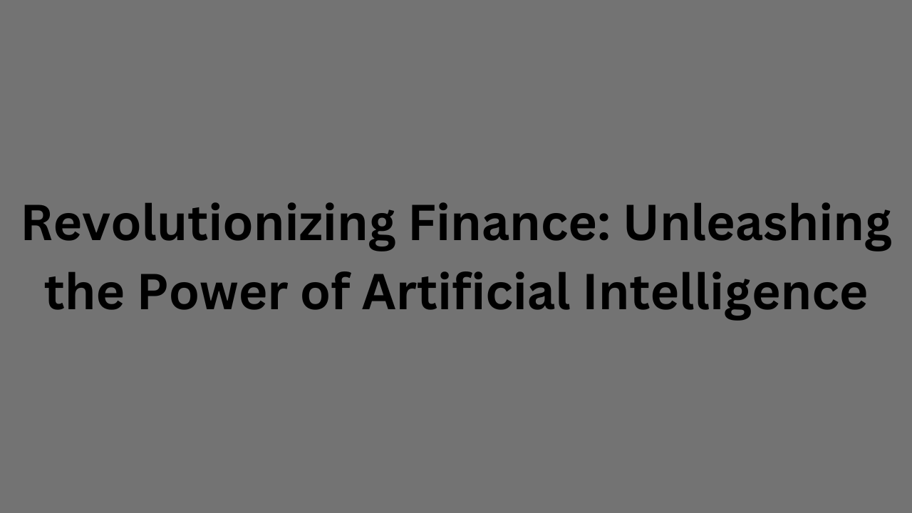 Revolutionizing Finance